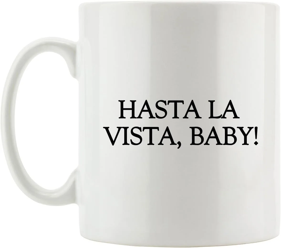 Кружка Pixxprint Hasta La Vista Baby Func