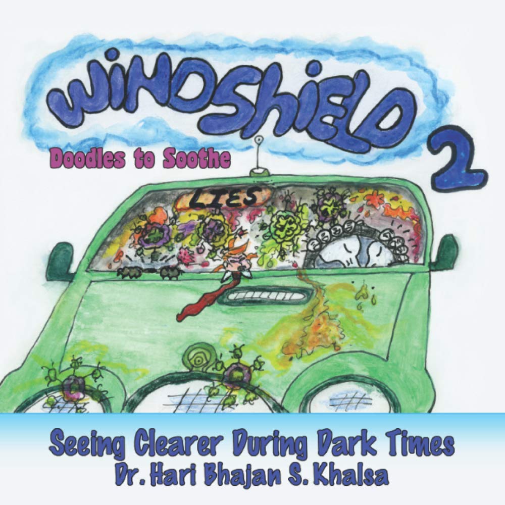 

Windshield #2: Seeing clear during Dark times (Independently published)