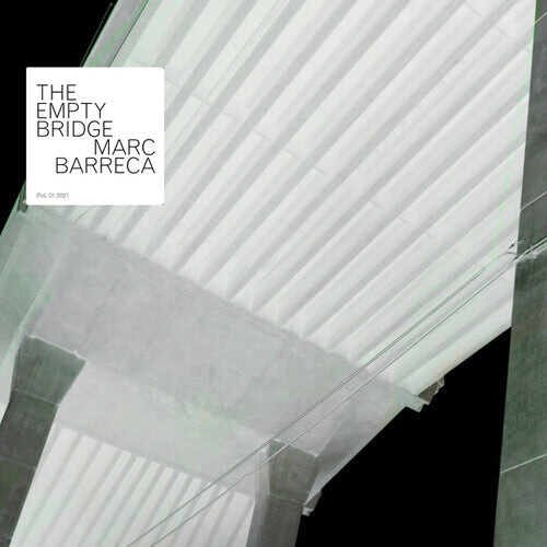 

CD диск Barreca, Marc: The Empty Bridge