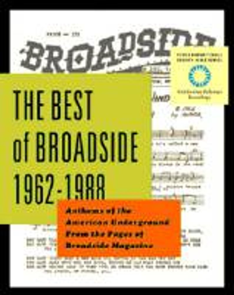 

Диск CD The Best of Broadside 1962-1988: Anthems of the American Underground from the Pages of Broadside Magazine - Various Artists