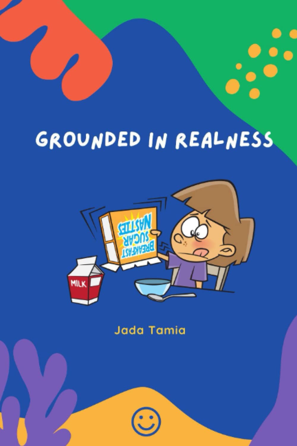 

Grounded In Realness (Independently published)