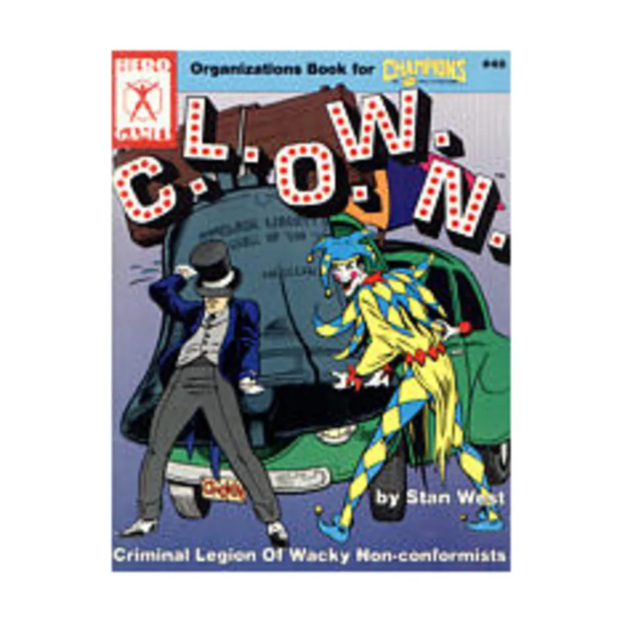 

Модуль C.L.O.W.N., Hero System & Champions (3rd Edition)