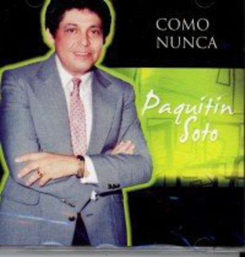 

CD диск Soto, Paquitin: Como Nunca