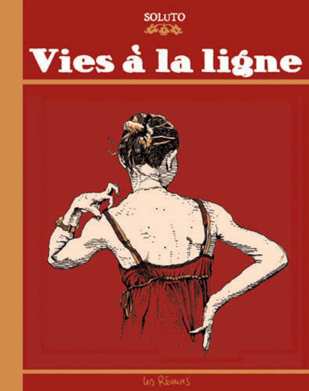 

Vies à la ligne (LES REVEURS)