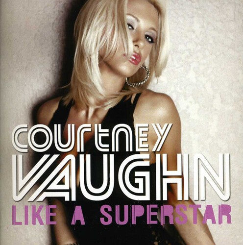 

CD диск Vaughn, Courtney: Like a Superstar