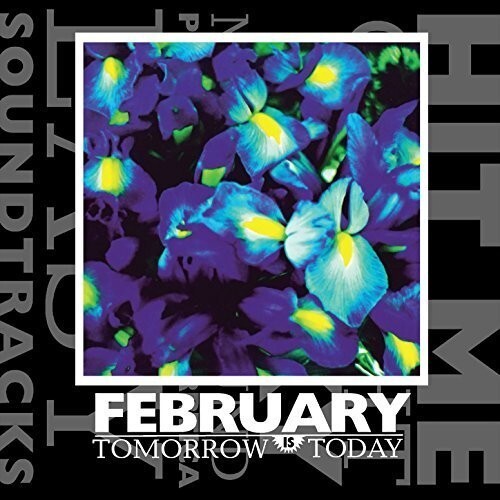 

Виниловая пластинка February: Tomorrow Is Today