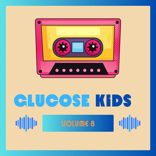 

CD диск Glucose Kids Vol. 8 / Various: Glucose Kids Vol. 8 ( Various)