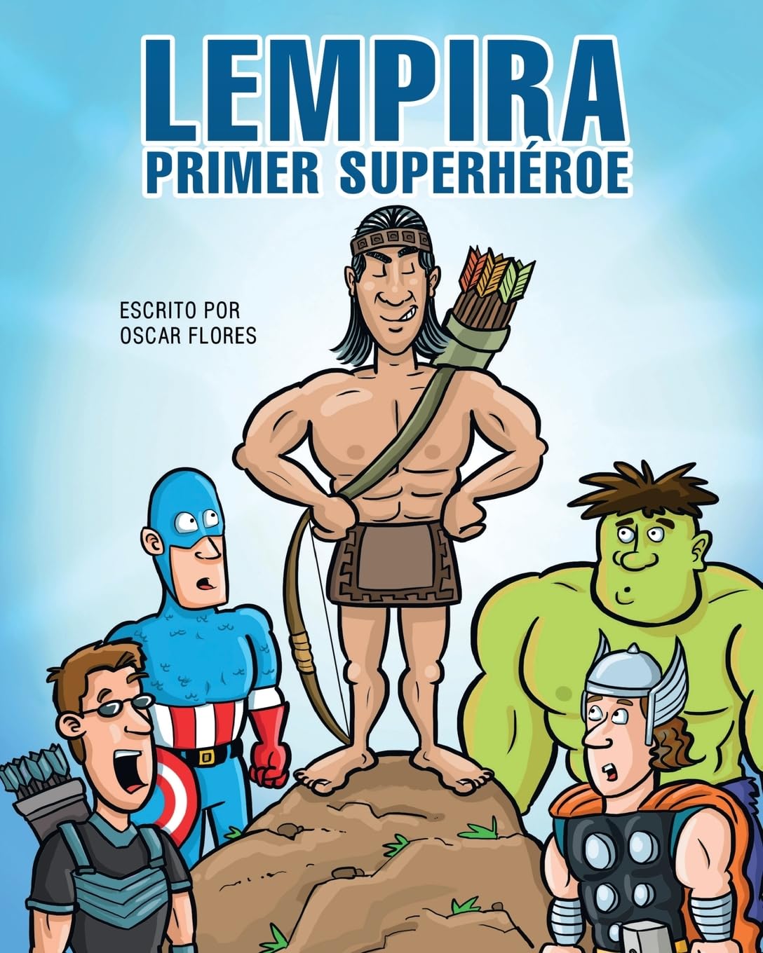 

Lempira primer superhéroe (Spanish Edition) (Erandique Graficos)