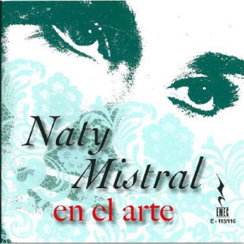 

CD диск Mistral, Naty: Naty Mistral en El Arte