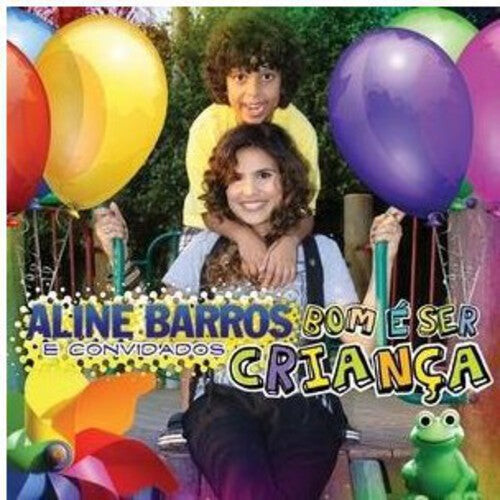 

CD диск Barros, Aline: Bom & Ser Crianca