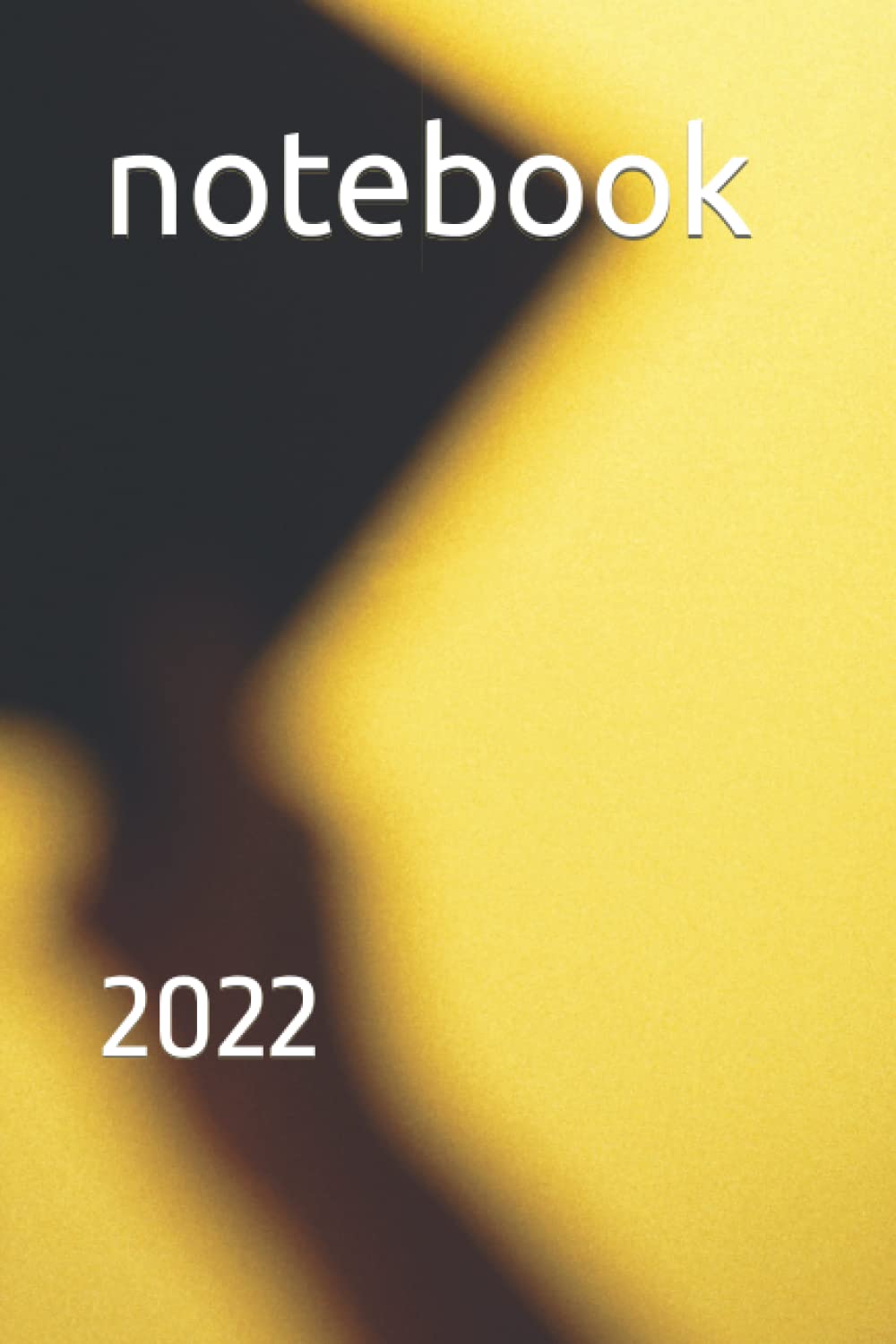 

notebook 2022: 2022 (Independently published)