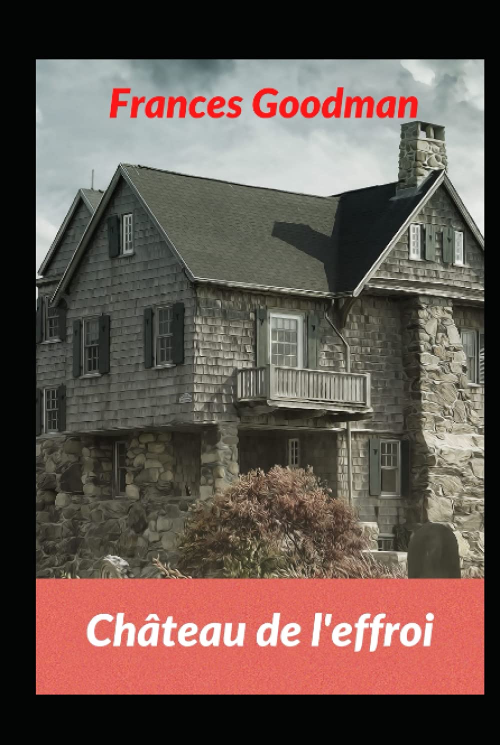 

Château de l'effroi (French Edition) (Independently published)