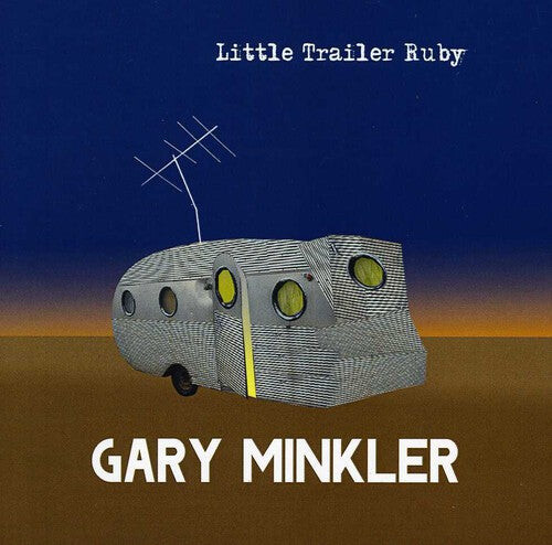 

CD диск Minkler, Gary: Little Trailer Ruby
