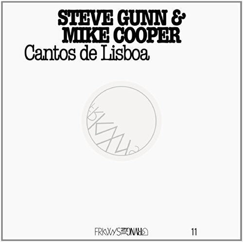 

Виниловая пластинка Gunn, Steve / Mike Cooper: Frkwys 11: Cantos de Lisboa