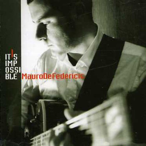 

CD диск De Federicis, Mauro: It's Impossible