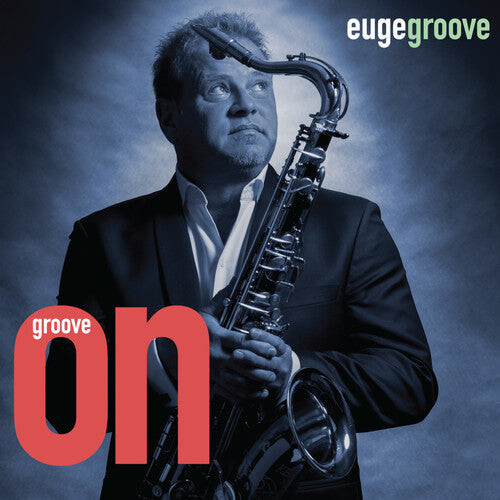 

CD диск Groove, Euge: Groove On!