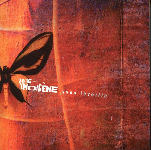

CD диск Leveille, Yves: Zone Indigene