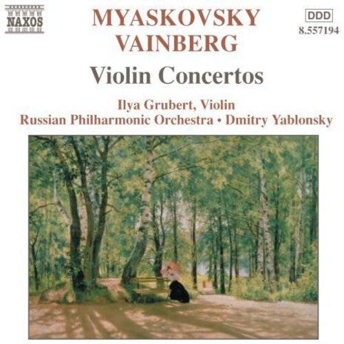 

CD диск Myaskovsky / Vainberg / Grubert / Yablonsky: Violin Concertos