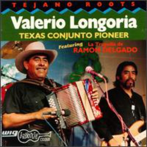 

CD диск Longoria, Valerio: Texas Conjunto Pioneer