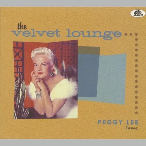 

CD диск Lee, Peggy: The Velvet Lounge: Fever