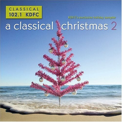 

CD диск Kdfc-a Classical Christmas 2 / Various: Kdfc-A Classical Christmas 2 / Various