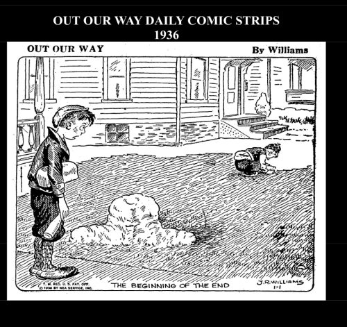 

Out Our Way Daily Comic Strips 1936 (B&W): Cartoon Comic Strips 1936 (CreateSpace Independent Publishing Platform)