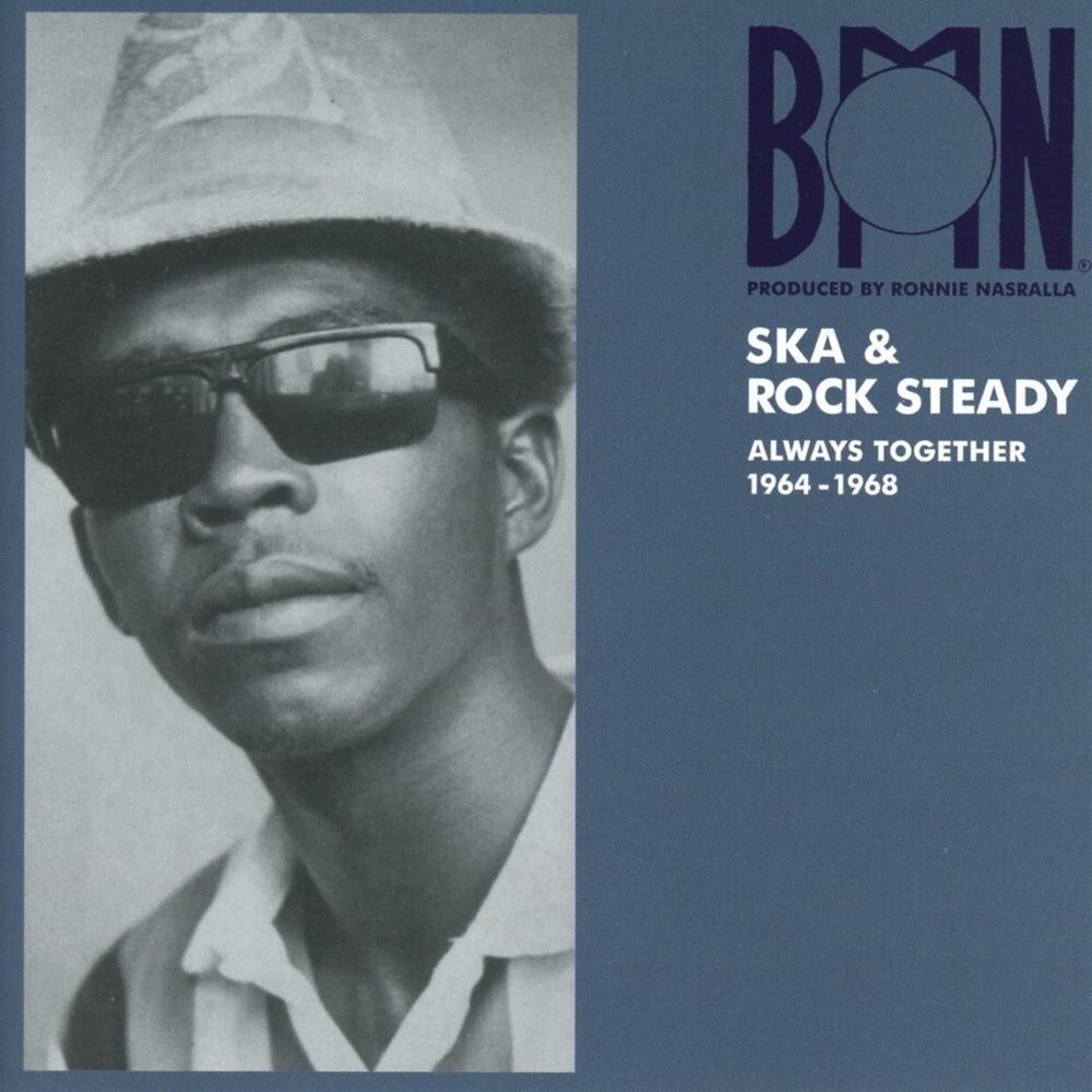 

Диск CD BMN Ska & Rock Steady: Always Together 1964-1968 - Various Artists