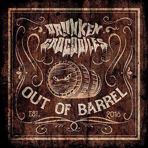 

CD диск Drunken Crocodiles: Out Of Barrel