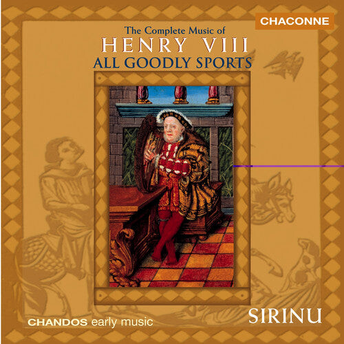 

CD диск Sirinu: All Goodly Sports: Complete Music of Henry Viii