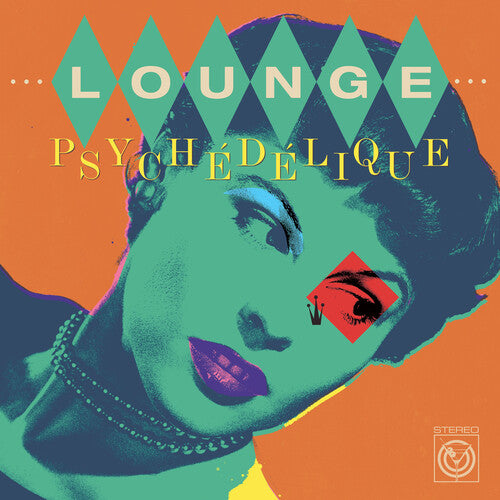 

Виниловая пластинка Lounge Psychedelique - O.S.T.: Lounge Psychedelique (Original Soundtrack)