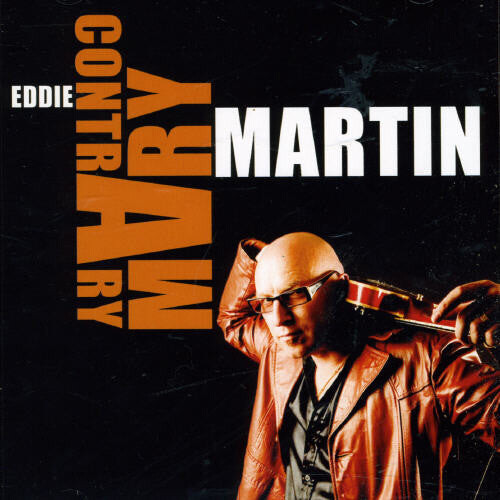 

CD диск Martin, Eddie: Contrary Mary