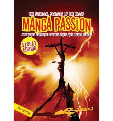 

{ [ MANGA PASSION (STREETWISE) ] } Chatelier, Ed ( AUTHOR ) Sep-11-2013 Paperback (Edge Group 2013)