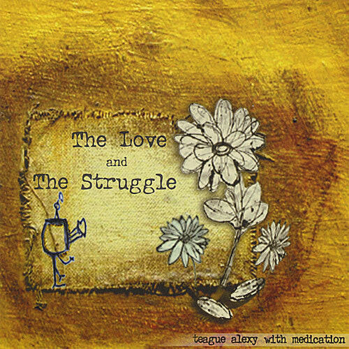 

CD диск Alexy, Teague: Love & the Struggle