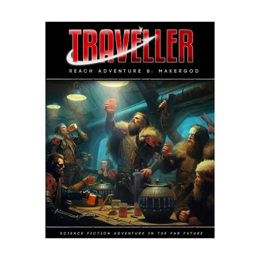 

Reach Adventure 8 - Makergod, Traveller (Mongoose 2nd Edition) - Adventures & Campaigns, мягкая обложка