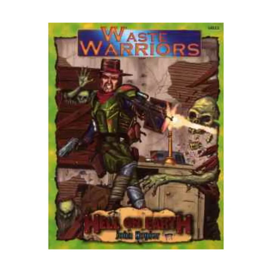 

Waste Warriors, Hell on Earth, мягкая обложка