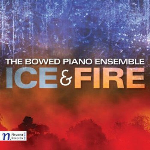 

CD диск Scott / Bowed Piano Ensemble / Ruano: Ice & Fire