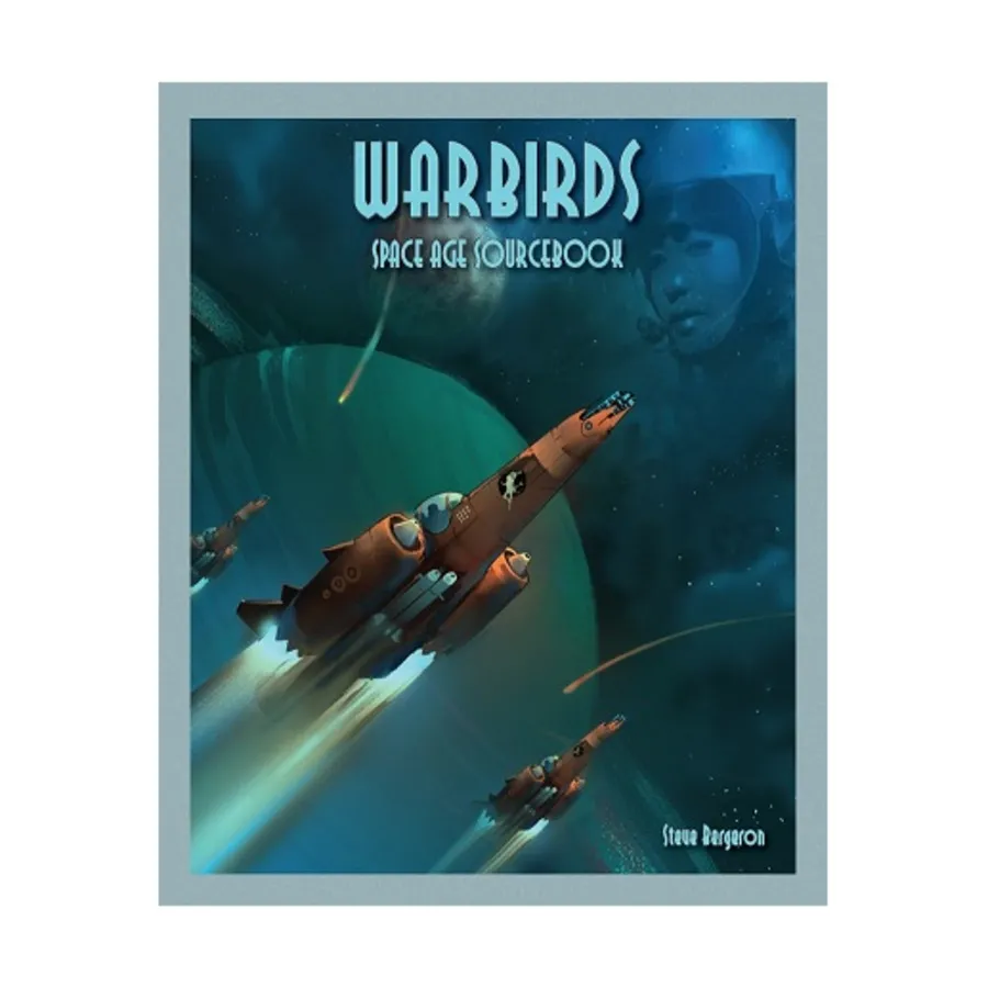 

Warbirds - Space Age Sourcebook, Warbirds (Outrider Studios), мягкая обложка
