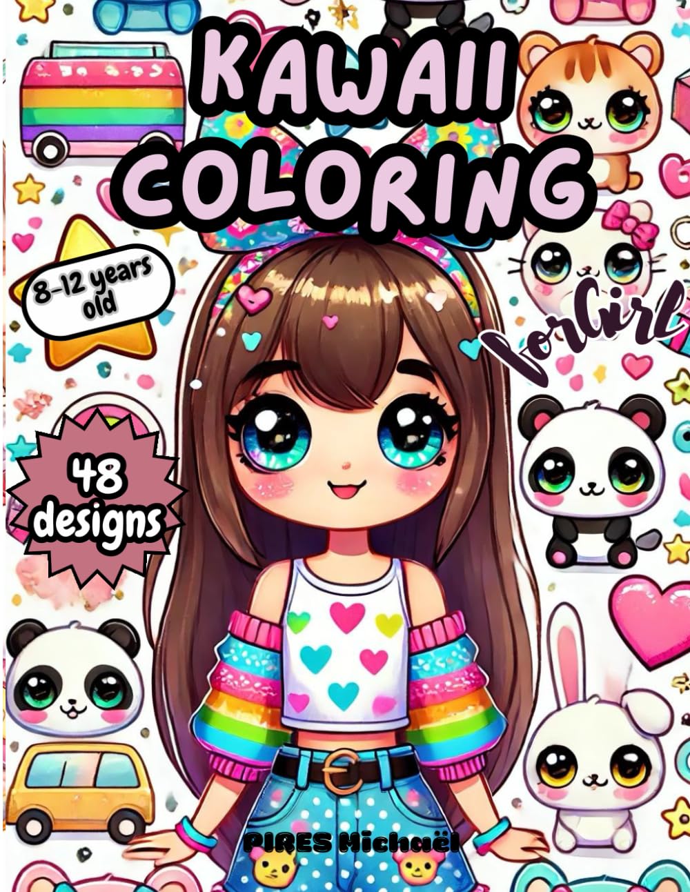 

Kawaii Coloring for Girls: Kawaii Coloring for Girls Ages 8-12 | 48 Relaxing and Stress-Relieving Designs to Color | Japanese Anime Manga Coloring | Super Cute Kawaii Drawings