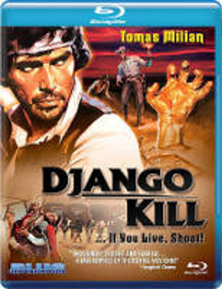 

Диск Blu-ray Django Kill If You Live Shoot!