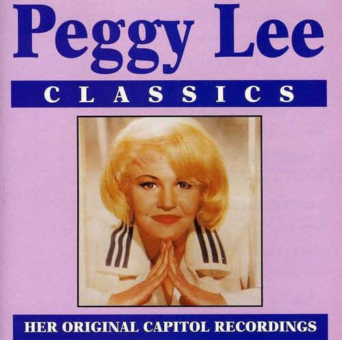 

CD диск Lee, Peggy: Classics