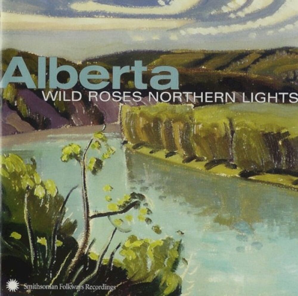 

Диск CD Alberta - Wild Roses Northern Lights - Various Artists