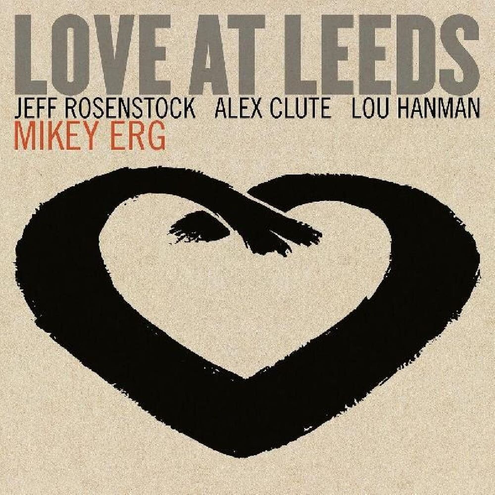 

Диск CD Love At Leeds - Mikey Erg