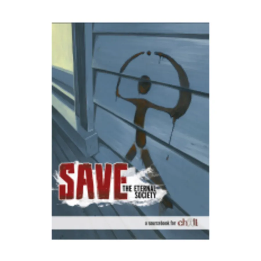 

Save - The Eternal Society, Chill (Growling Door Games), мягкая обложка