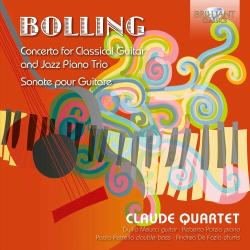 

CD диск Bolling / Meucci / Claude Quartet: Claude Bolling: Concerto For Classical Guitar &