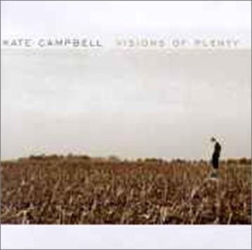 

CD диск Campbell, Kate: Visions of Plenty