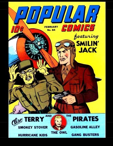 

Popular Comics #84: Classic Comics From The Golden Age 1943 (CreateSpace Independent Publishing Platform)