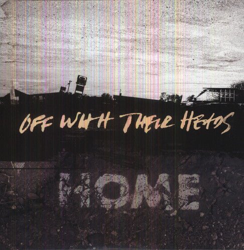 

Виниловая пластинка Off with Their Heads: Home