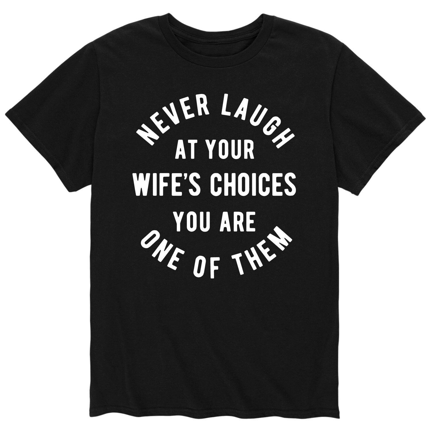 

Мужская футболка Never Laugh Wifes Choices Licensed Character