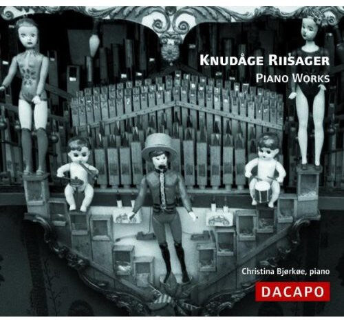 

CD диск Riisager / Bjorkoe: Piano Works