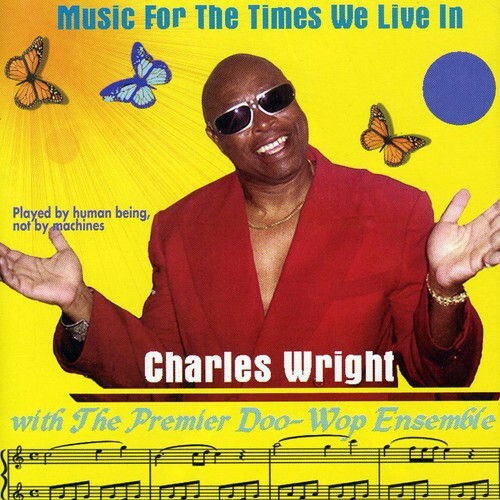 

CD диск Wright, Charles: Music for the Times We Live in